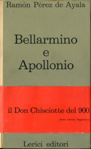 Ramó Pérez de Ayala – Bellarmino e Apollonio