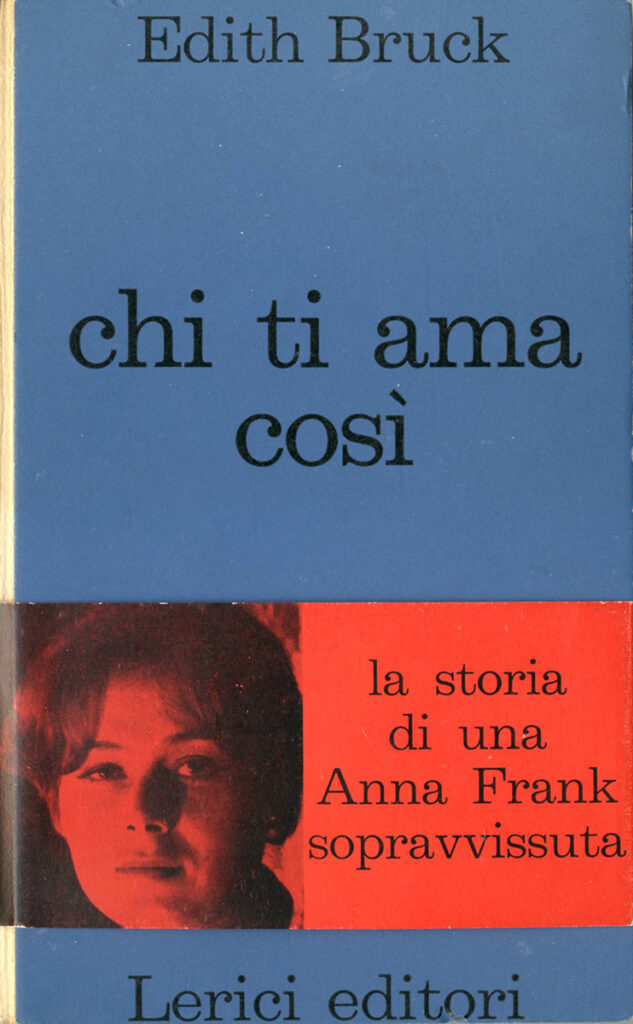 Edith Bruck – Chi ti ama così