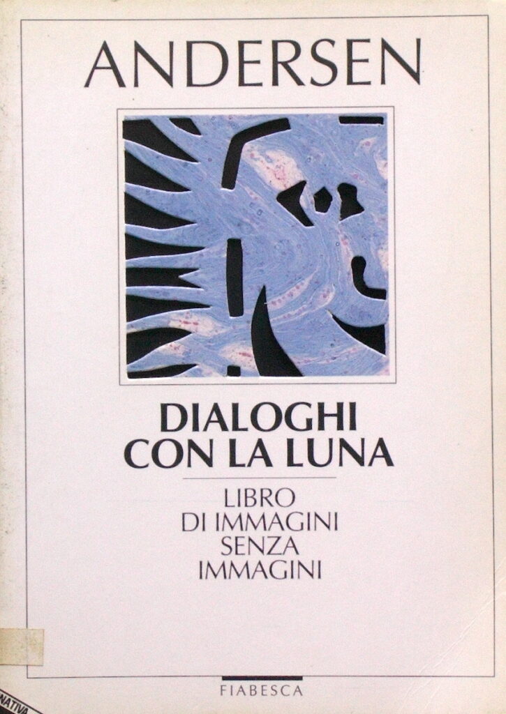 Hans Christian Andersen – Dialoghi con la luna