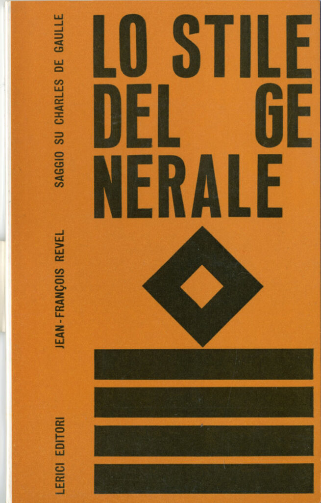 Jean-François Revel – Lo stile del generale