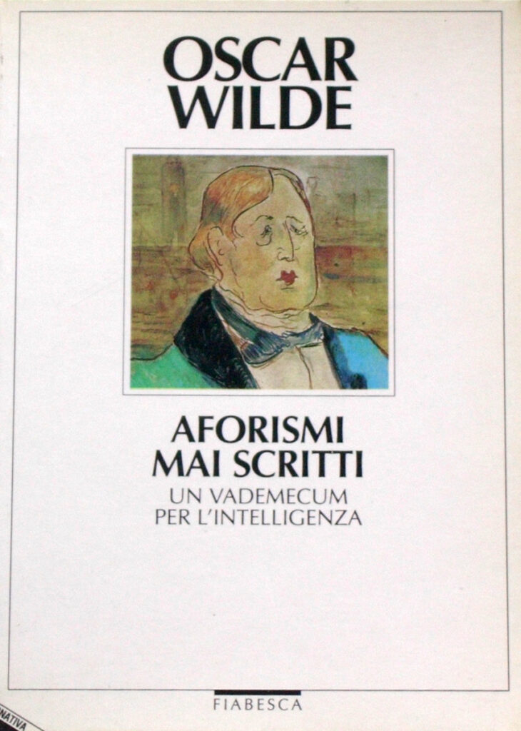 Oscar Wilde – Aforismi mai scritti