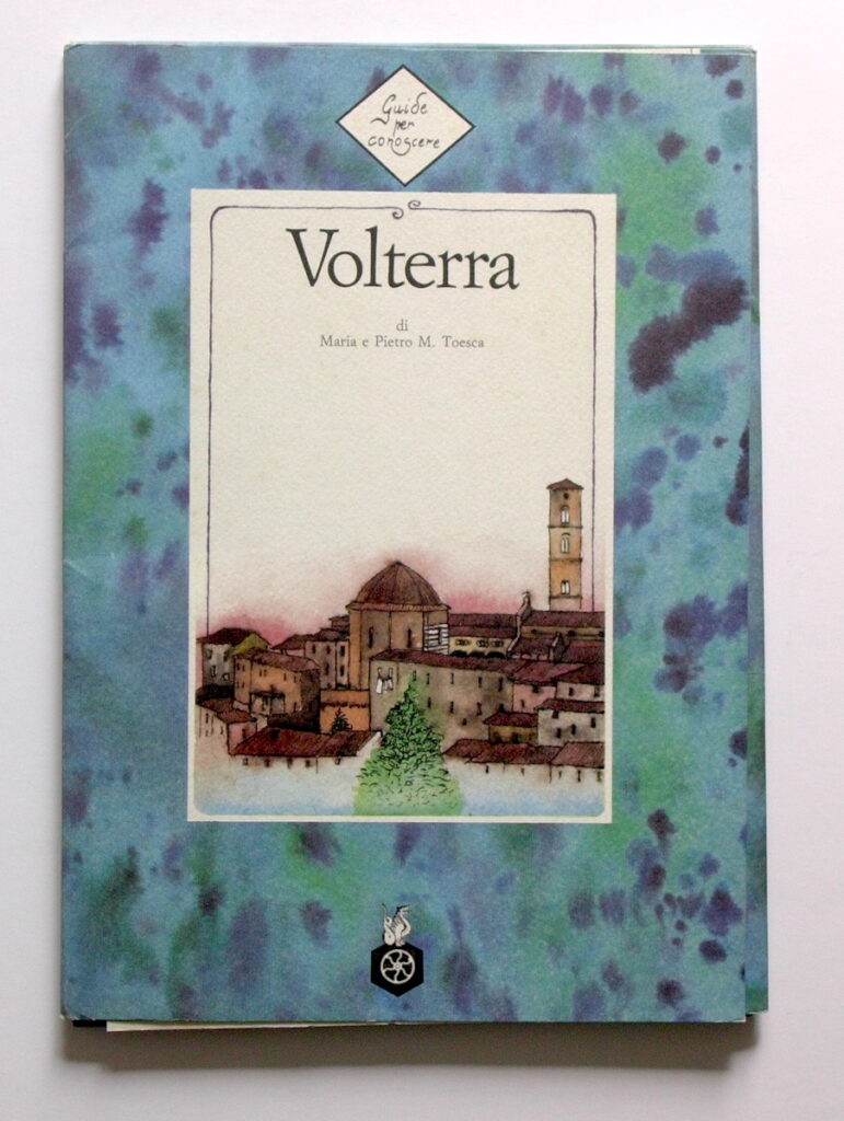 Pietro M.Toesca – Volterra