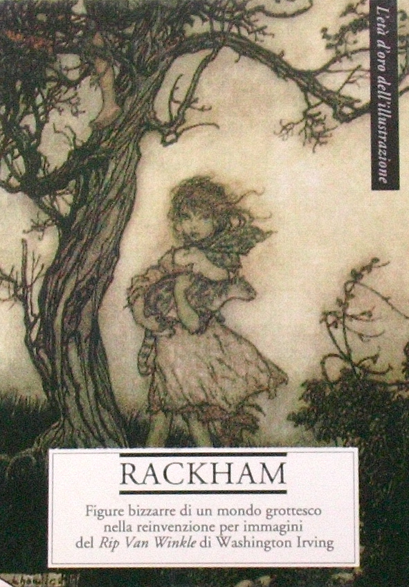 Rackham – Figure bizzarre di un mondo grottesco nella reinvenzione per immagini del Rip Van Winkle di Washington Irving