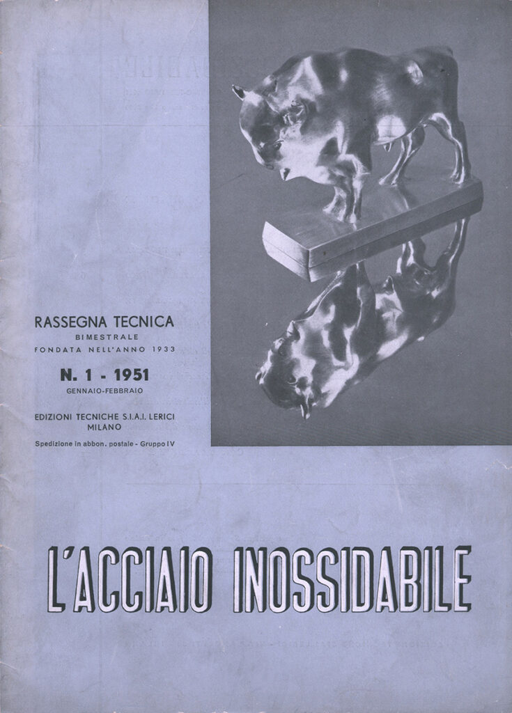 L’acciaio inossidabile (1951-1974)