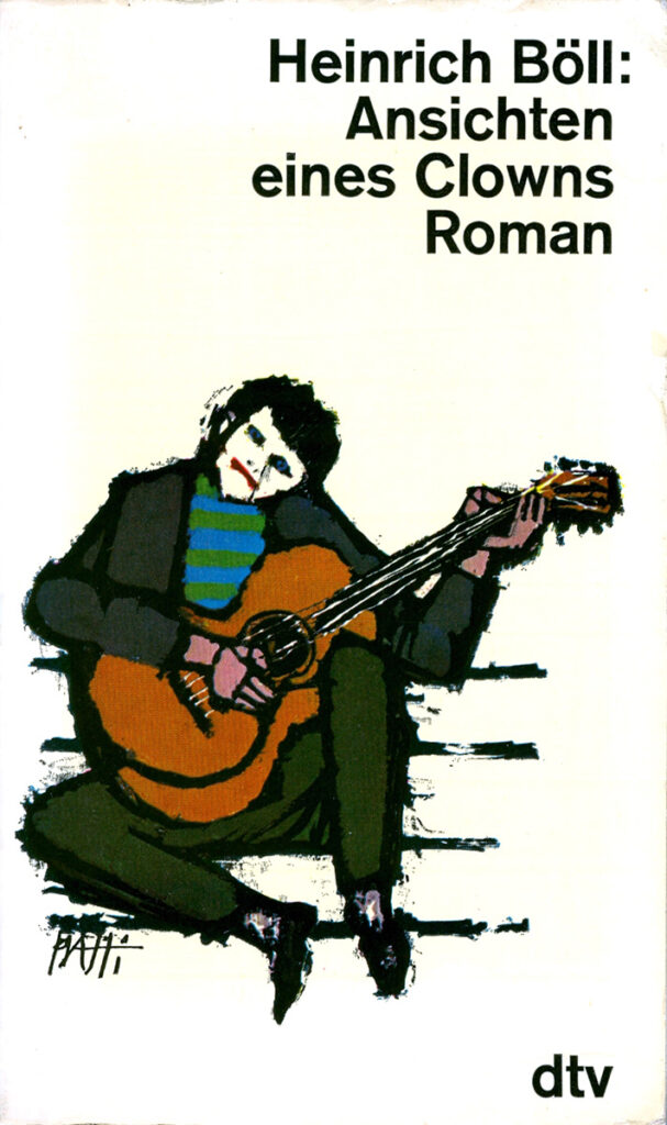 Heinrich Böll – Ansichten eines Clowns