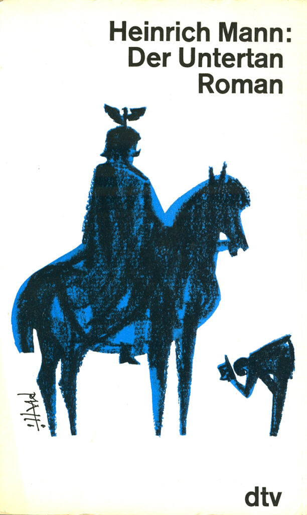 Heinrich Mann – Der Untertan