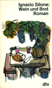 Ignazio Silone – Wein und Brot