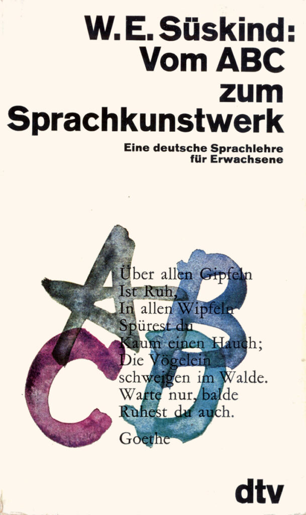 W. E. Süskind – Vom ABC zum Sprachkunstwerk