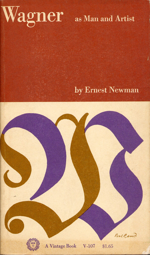 Ernest Newman – Wagner