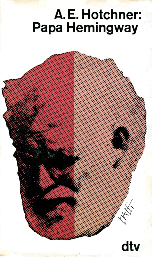A. E. Hotchner – Papa Hemingway