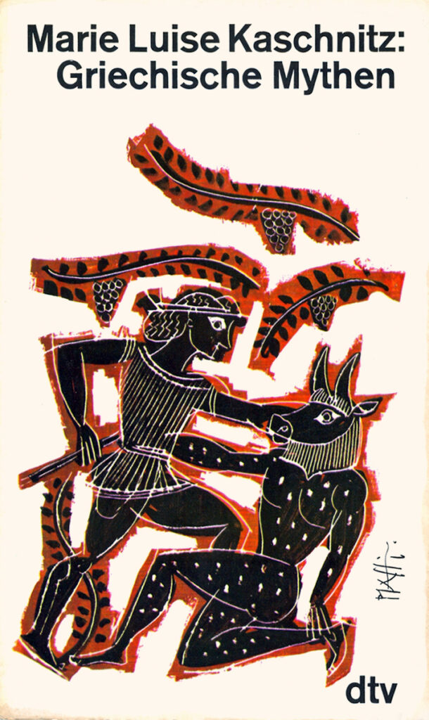 Marie Luise Kaschnitz – Griechische Mythen
