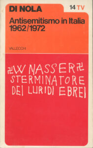 Di Nola – Antisemitismo in Italia 1962/1972