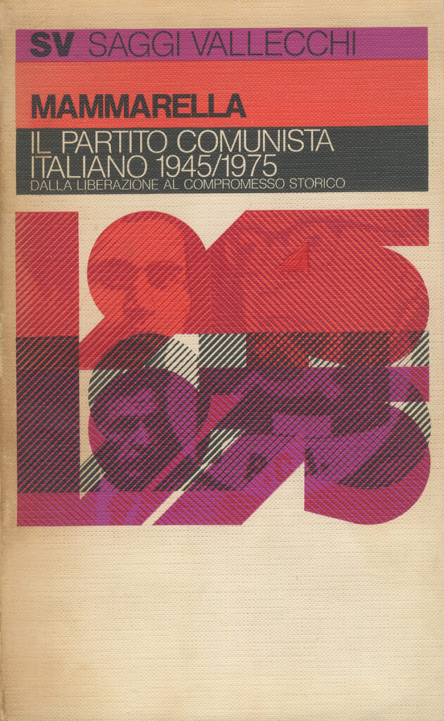 Mammarella – Il Partito Comunista Italiano 1945/1975