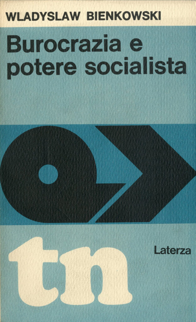 Wladyslaw Bienkowski – Burocrazia e potere socialista