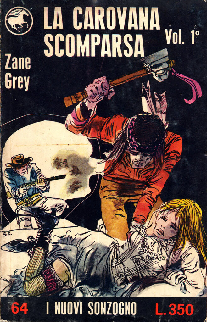 Zane Grey – La carovana scomparsa / Vol. 1