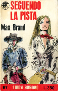 Max Brand – Seguendo la pista