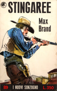 Max Brand – Stingaree