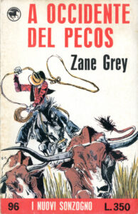 Zane Grey – A Occidente del Pecos