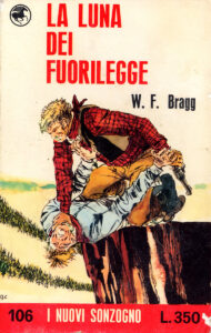W. F. Bragg – La luna dei fuorilegge