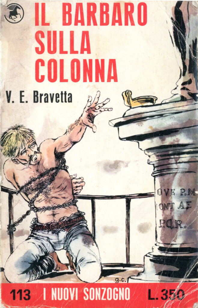 V. E. Bravetta – Il barbaro sulla colonna
