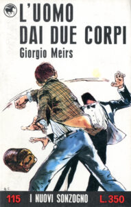Giorgio Meirs – L’uomo dai due corpi