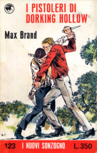 Max Brand – I pistoleri di Dorking Hollow