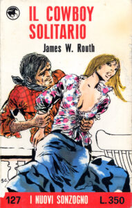 James W. Routh – Il cowboy solitario