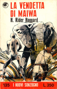 H. Rider Haggard – La vendetta di Maiwa