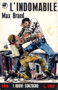 Max Brand – L’indomabile