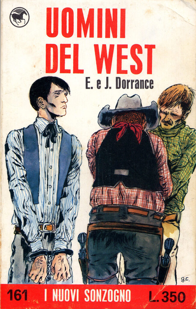 E. e J. Dorrance – Uomini del West