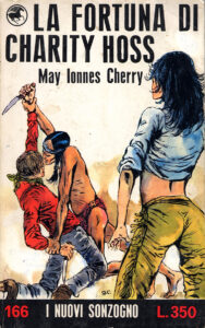 May Ionnes Cherry – La fortuna di Charity Hoss