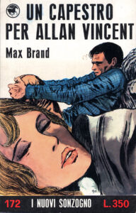 Max Brand – Un capestro per Allan Vincent
