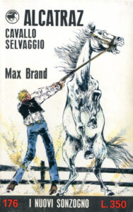 Max Brand – Alcatraz cavallo selvaggio