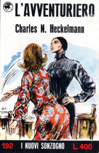 Charles N. Heckelmann – L’avventuriero