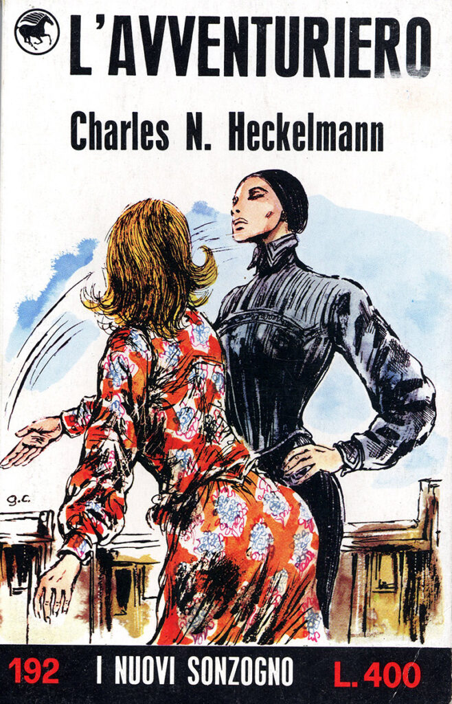 Charles N. Heckelmann – L’avventuriero