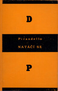 Pirandello – Natáčí se