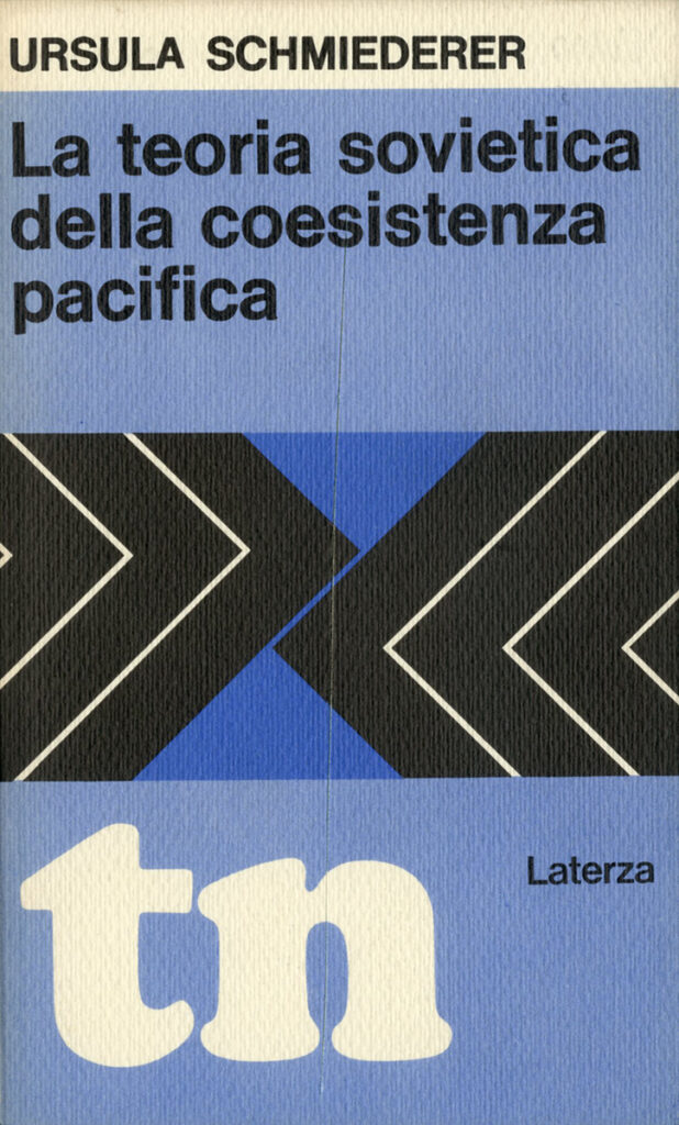 Ursula Schmiederer – La teoria sovietica della coesistenza pacifica