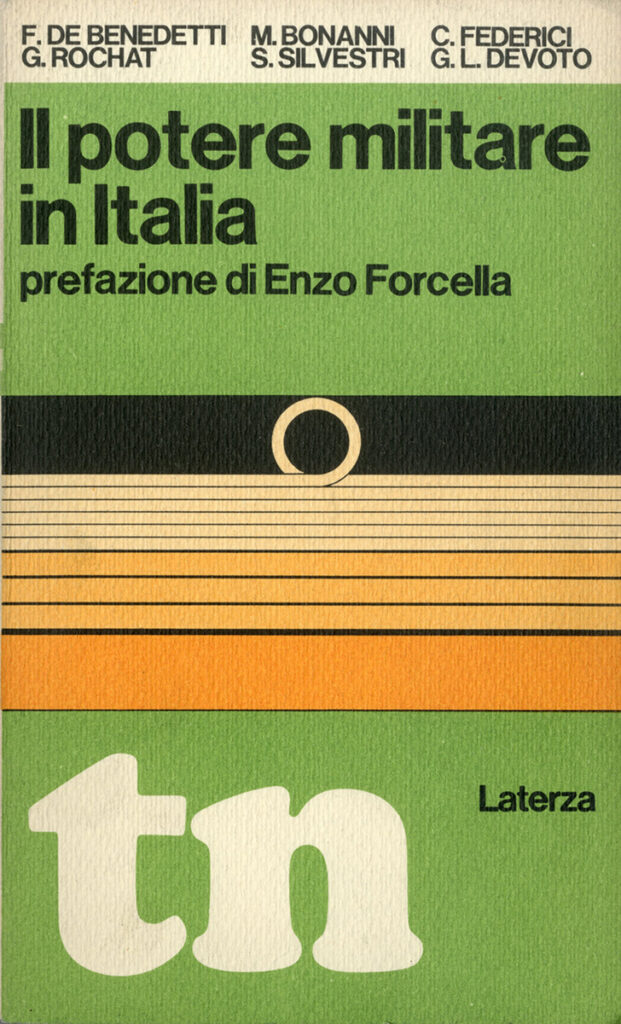 Aa.Vv. – Il potere militare in Italia (prefazione di Enzo Fornacella).