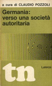 Aa.Vv. – Germania: verso una società autoritaria (a cura di Claudio Pozzoli).