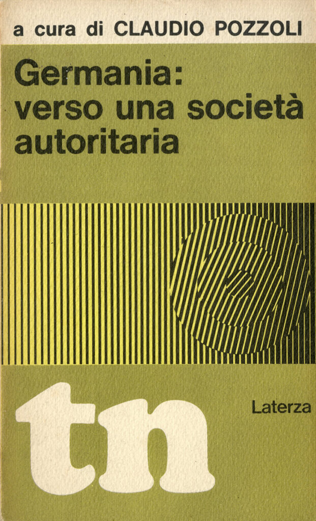 Aa.Vv. – Germania: verso una società autoritaria (a cura di Claudio Pozzoli).