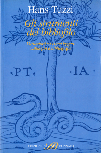 Gli strumenti del bibliofilo