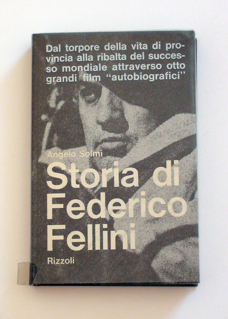 Storia di Federico Fellini — Angelo Solmi