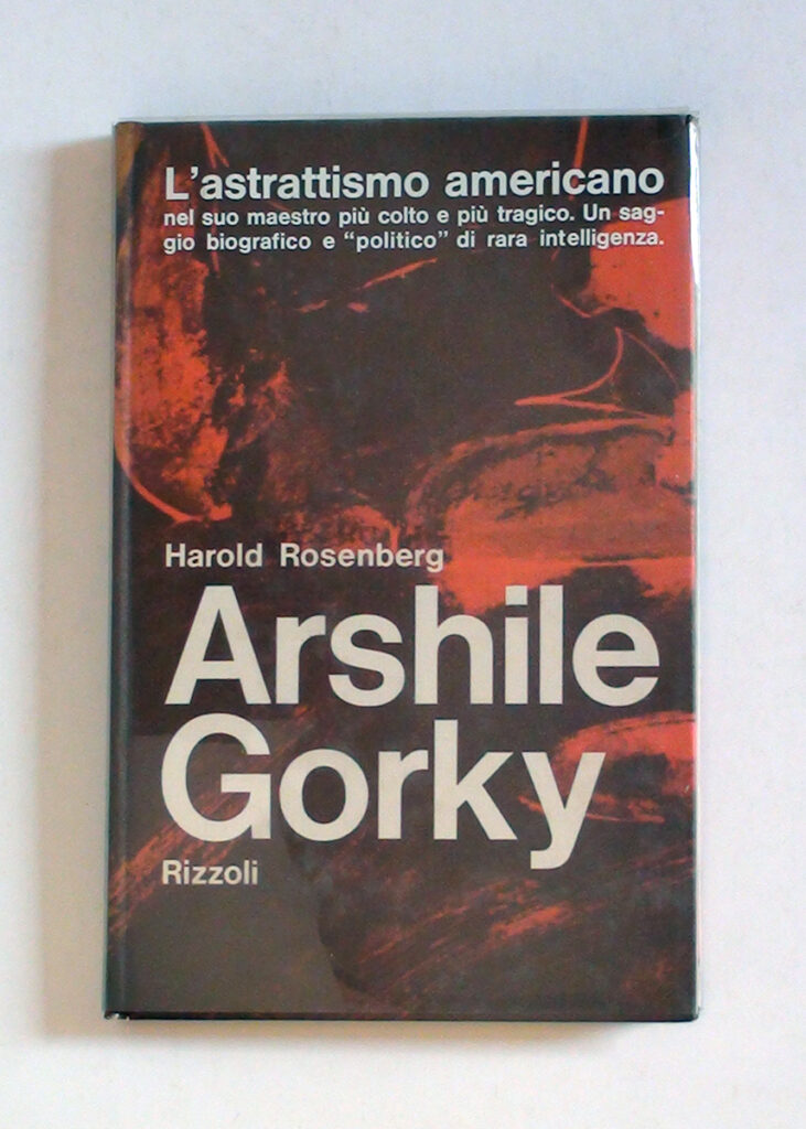 Arshile Gorky — Harold Rosenberg
