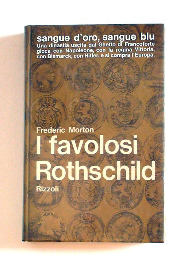 I favolosi Rothschild — Frederic Morton