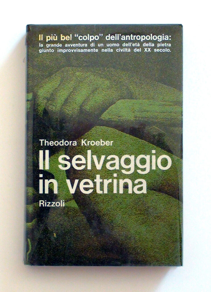 Il selvaggio in vetrina — Theodora Kroeber