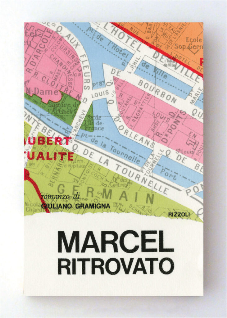 Marcel ritrovato — Giuliano Gramigna
