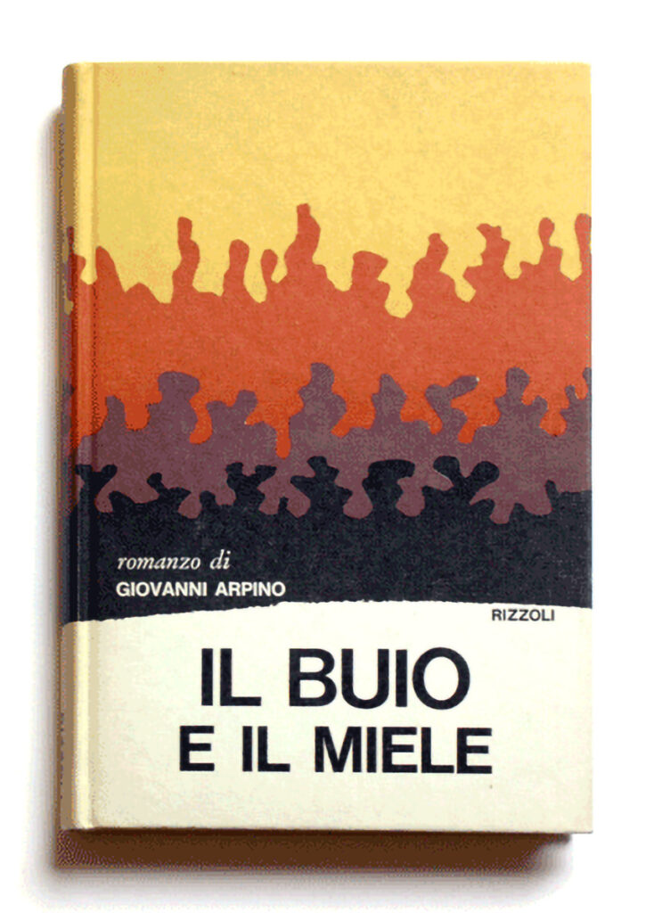 Il buio e il miele — Giovanni Arpino