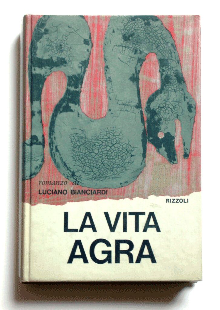 La vita agra — Luciano Bianciardi