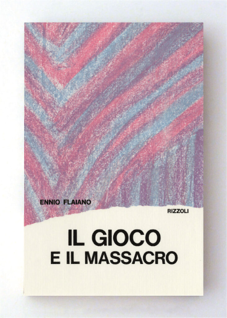Il gioco e il massacro — Ennio Flaiano