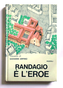 Randagio è l’eroe — Giovanni Arpino